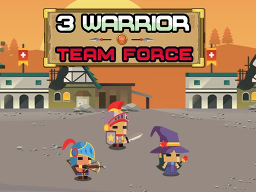 3 Warrior Team Force